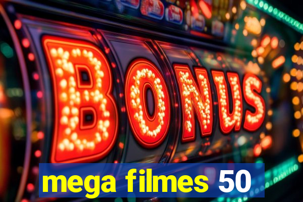 mega filmes 50